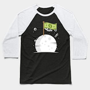 Space Money – Dollar Sign On A Moon Surface Space Lover Baseball T-Shirt